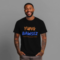 "IT AIN'T FOR THE WEAK. BIG STANDIN' ON BUSINESS"- YUNG BAWESZ