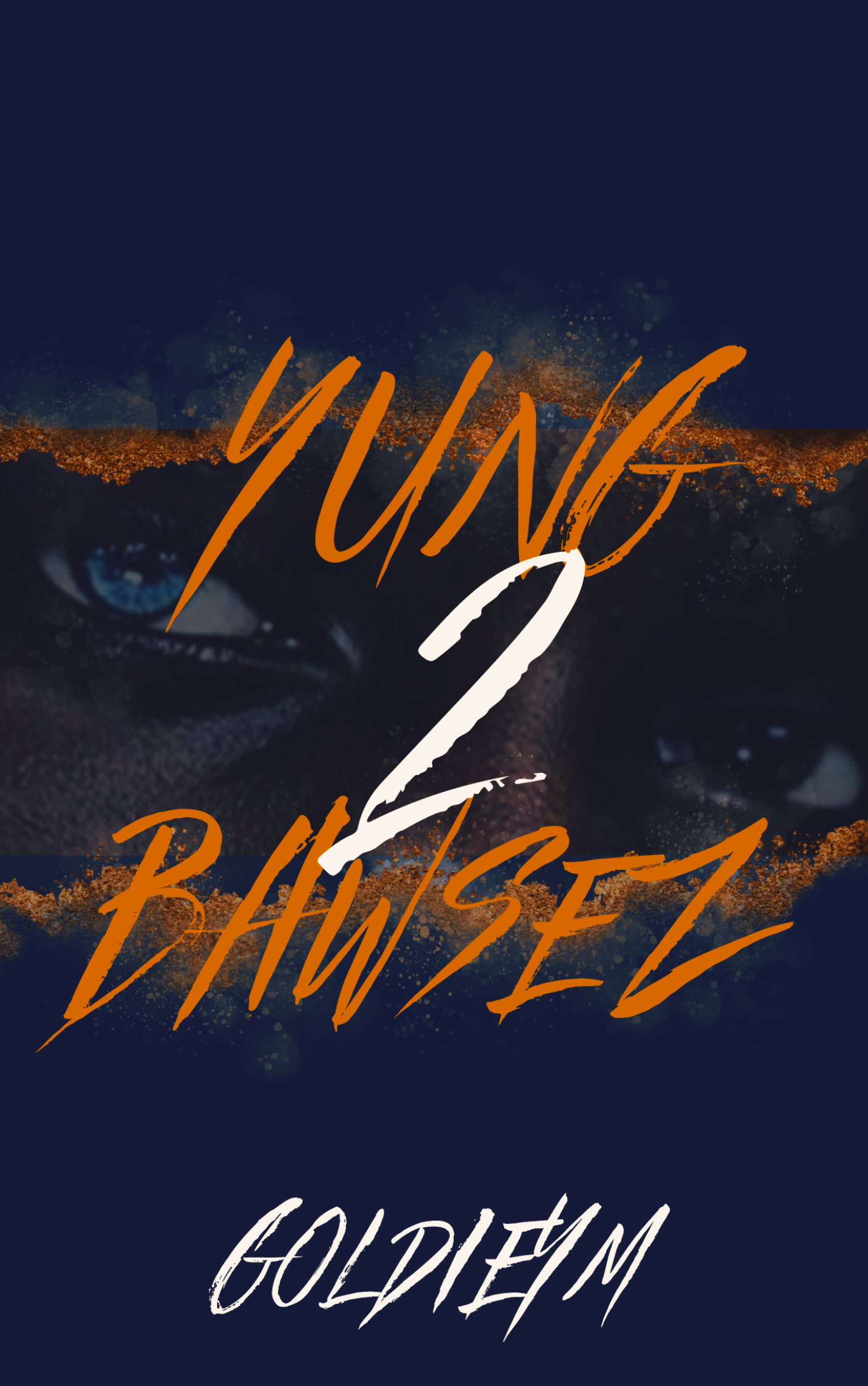 YUNG BAWSEZ 2 (PAPERBACK)